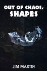 Out of Chaos, Shapes - eBook