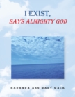 I Exist, Says Almighty God - eBook