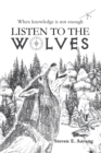 Listen to the Wolves - eBook