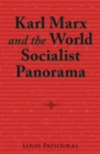 Karl Marx and the World Socialist Panorama - eBook