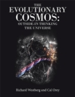 The Evolutionary Cosmos:   Outside-In Thinking the Universe - eBook