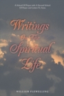 Writings on the Spiritual Life : A School of Prayer  with  a Second School of Prayer  and  Letters to Anna - eBook