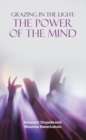 Grazing in the Light: the Power of the Mind - eBook