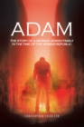 Adam : The Story of a German Jewish Family in the Time of the Weimar Republic - eBook