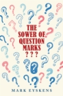 The Sower of Question Marks ??? - eBook