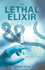 The Lethal Elixir - eBook