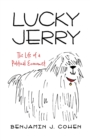 Lucky Jerry : The Life of a Political Economist - eBook