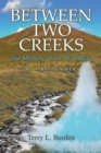 Between Two Creeks : The Mystery of the Blue Mist My First Summer - eBook