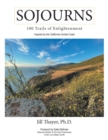 Sojourns: 100 Trails of Enlightenment : Inspired by the California Central Coast - eBook