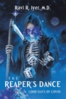 The Reaper's Dance : 1,000 Days of COVID - eBook