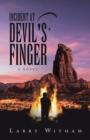 Incident at Devil's Finger : A Novel - eBook