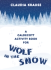 A Caldecott Activity Book for Wolf in the Snow - eBook