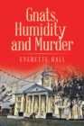 Gnats, Humidity and Murder - eBook