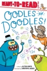 Oodles of Doodles! : Ready-To-Read Level 1 - Book