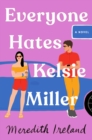 Everyone Hates Kelsie Miller - eBook