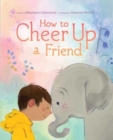 How to Cheer Up a Friend - Book