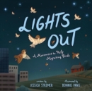 Lights Out : A Movement to Help Migrating Birds - Book