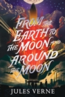 From the Earth to the Moon and Around the Moon - eBook