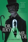 Dr. Jekyll and Mr. Hyde & Other Stories - Book