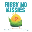 Rissy No Kissies - eAudiobook