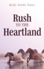 Rush to the Heartland - eBook