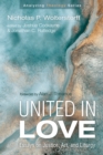 United in Love : Essays on Justice, Art, and Liturgy - eBook