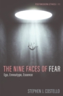 The Nine Faces of Fear : Ego, Enneatype, Essence - eBook