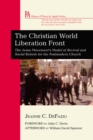 The Christian World Liberation Front : The Jesus Movement's Model of Revival and Social Reform for the Postmodern Church - eBook