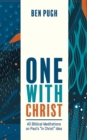 One with Christ : 40 Biblical Meditations on Paul's "in Christ" Idea - eBook