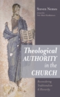 Theological Authority in the Church : Reconsidering Traditionalism and Hierarchy - eBook