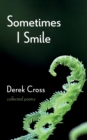 Sometimes I Smile : Collected Poetry - eBook