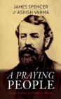 A Praying People : Essays Inspired by Dwight L. Moody - eBook