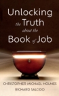 Unlocking the Truth about the Book of Job - eBook