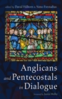 Anglicans and Pentecostals in Dialogue - eBook