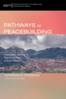 Pathways to Peacebuilding : Staurocentric Theology in Nigeria's Context of Acute Violence - eBook