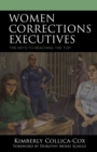 Women Corrections Executives : The Keys to Reaching the Top - eBook