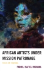 African Artists under Mission Patronage : Focus on Tanzania - Book