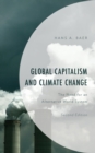Global Capitalism and Climate Change : The Need for an Alternative World System - eBook