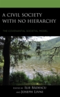Civil Society with no Hierarchy : The Covenantal Societal Model - eBook