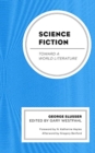 Science Fiction : Toward a World Literature - Book