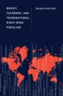 Brexit, Facebook, and Transnational Right-Wing Populism - eBook