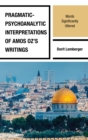 Pragmatic-Psychoanalytic Interpretations of Amos Oz's Writings : Words Significantly Uttered - eBook