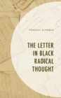 Letter in Black Radical Thought - eBook