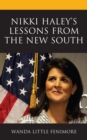 Nikki Haley's Lessons from the New South - eBook