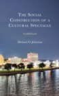 Social Construction of a Cultural Spectacle : Floatzilla - eBook
