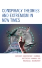 Conspiracy Theories and Extremism in New Times - Book