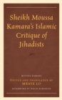 Sheikh Moussa Kamara’s Islamic Critique of Jihadists - Book