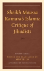 Sheikh Moussa Kamara's Islamic Critique of Jihadists - eBook