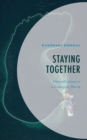 Staying Together : NatureCulture in a Changing World - eBook