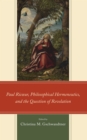 Paul Ricœur, Philosophical Hermeneutics, and the Question of Revelation - eBook